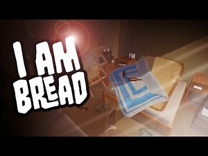 ♪ I am Bread - Gameplay Music Video ♪