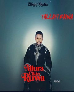 Wakar ALLURA CIKIN RUWA ya fito a YouTube channel mai suna YAKUBU MOHAMMED 2EFFECT TV now (Soundtrack) Soundtrack Now Out on my YouTube channel Yakubu Mohammed 2effect Tv | Yakub Mohammed