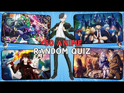 Ultimate Anime Quiz: 50 ++ Random Questions to Test Your Anime Knowledge! | Random Anime Quiz |