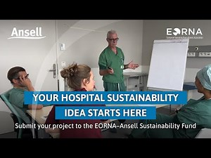 Driving sustainability in the OR | EORNA–Ansell Sustainability Project Fund