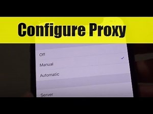 iPhone XS: How to Configure Wi-Fi Proxy Settings