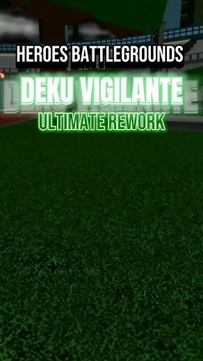 Deku Vigilante Rework in HEROES BATTLEGROUNDS