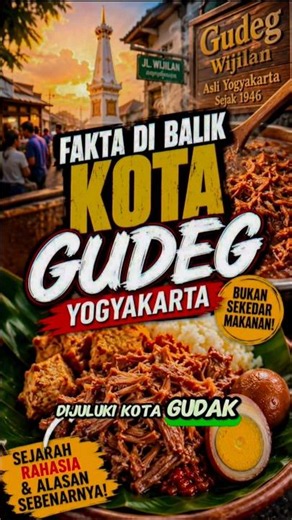 🔥 Bukan Sekadar Makanan! Ini Alasan Yogyakarta Disebut Kota Gudeg #faktaunik