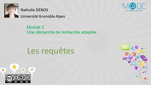 Les requêtes (Module 2.5) | Canal U