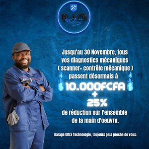 28 reactions · 15 comments | #BLACK_FRIDAY六‍ JUSQU'À 30 NOVEMBRE, TOUS VOS DIAGNOSTICS MÉCANIQUES( SCANNER ÉLECTRIQUE+ CONTRÔLE MÉCANIQUE) PASSENT DÉSORMAIS À #10000FCFA ET C'EST PAS TOUT... BÉNÉFICIEZ DE -25%SUR L'ENSEMBLE DE LA MAIN D'ŒUVRE. ALORS, T'ATTENDS QUOI POUR VENIR NOUS TESTER ? Garage Ultra Technologie toujours plus proche de vous 六‍ | ExpertAuto.ci | Facebook