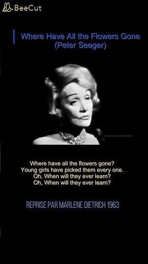 Where Have All the Flowers Gone (Peter Seeger) (Marlene Dietrich 1963)
