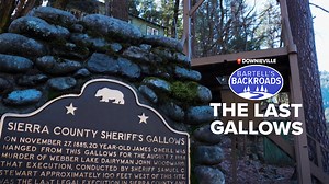 California's last original gallows tells tales of justice in Sierra County | Bartell's Backroads