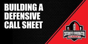 Building a Defensive Call Sheet by Kenny Simpson | CoachTube