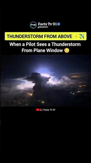 What Pilots See During a Thunderstorm 😳🤯