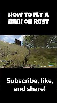 How to fly a mini in Rust - Tutorial