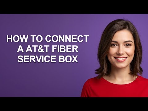 How to Connect a At&t Fiber Service Box - AshleyHowTo
