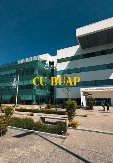 CU BUAP: Tu Futuro Universitario te Espera