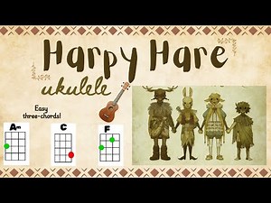 Harpy Hare Easy Ukulele Play Along - C, Am, F