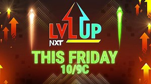 The next level is coming on NXT Level Up