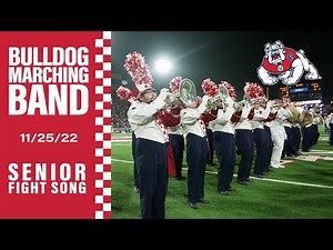 Senior Fight Song - 11/25 | 2022 Fresno State Bulldog Marching Band