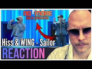 Reacting to Hiss & WING – Sailor | This Beatbox Feels ILLEGAL (Official Video Reaction)