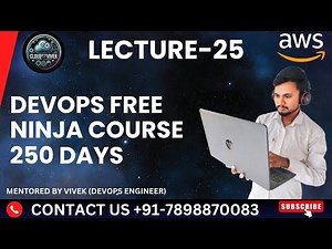 Lecture-25 DevOps Free Ninja Course - 250 Days By CloudWithVivek || devops full course free tutorial