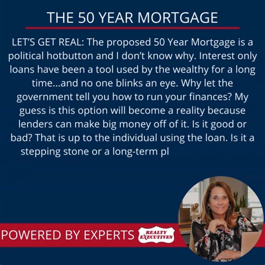 🏡 50-Year Mortgage? Here’s What You Should Know From Your Realtor who stays ahead of the market. There’s been a lot of buzz about the proposed 50-year mortgage, and what it could mean for future homebuyers. Here’s a quick, balanced breakdown so you can stay informed: ✅ Potential Benefits: • Lower monthly payments • Increased buying power in competitive markets • More flexibility for short-term owners or future refinancers • Expanded opportunities for first-time buyers ⚠️ Things to Consider: • H