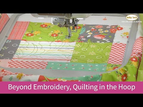 Quilting in the Hoop Possibilities on the Baby Lock Solaris II™