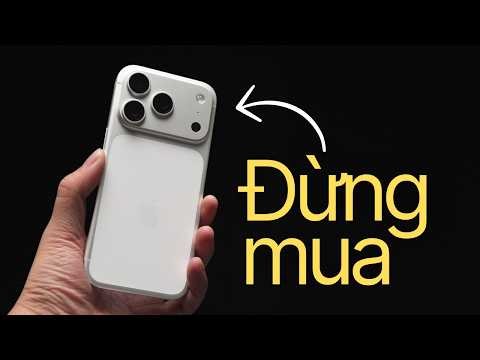 iPhone đáng mua từ 10 đến 25 triệu! (đừng mua iPhone 17 Pro, Pro Max)