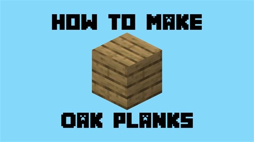 Minecraft How to Make Oak Planks