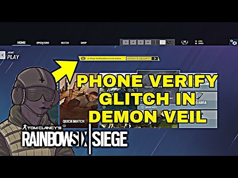 PHONE VERIFY GLITCH in Rainbow Six Siege: Demon Veil | Rainbow Six TIPS