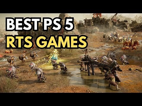 Here The Top RTS Games for PS 5