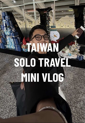 my first time traveling alone !!! LET'S GOOO TAIWAN 🥹🇹🇼 #taipei #solotravel #solotrip #travelvlog #dailyvlog