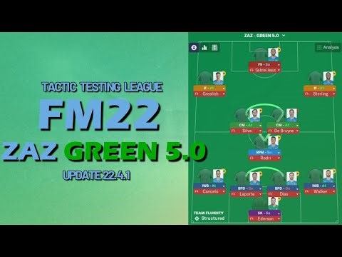Tactic Testing League - ZaZ GREEN 5.0 - FM22 - Football Manager 2022