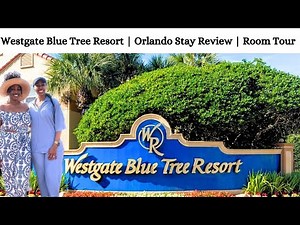 Westgate Blue Tree Resort: Complete Room Walkthrough & Guest Experience