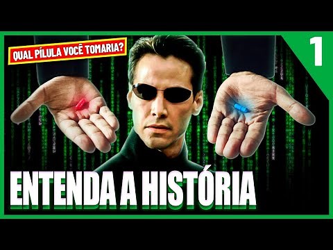 Saga Matrix | História e Análise dos Filmes | PT.1