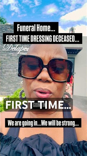 First time dressing deceased… #love #death #funeralhomes #sisterbond