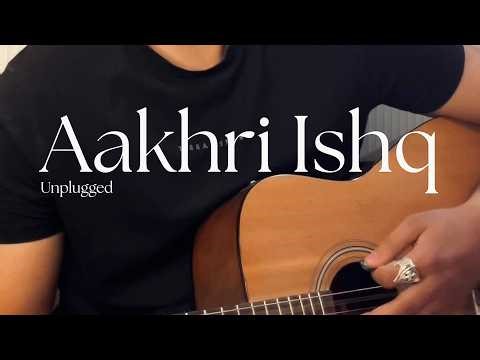 Aakhri Ishq (Unplugged) Dhurandhar The Revenge | Dhurandhar 2 | Abir
