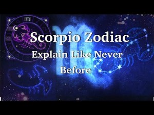 Scorpio Zodiac Sign Explained Like Never Before