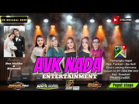 🔴LIVE MUSIC NEW AVK NADA || WEDDING : DO'A MALIKA & RISNANDI || LUWUNG KENCANA, 23 OKT 2025 #MALAM