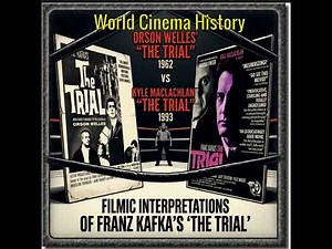 "The Trial" (1925, 1962, 1993): Kafka vs Welles vs Jones-Pinter