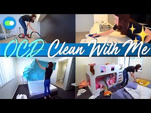 OBSESSIVE COMPULSIVE CLEANING (OCD) | Clean With Me ✨