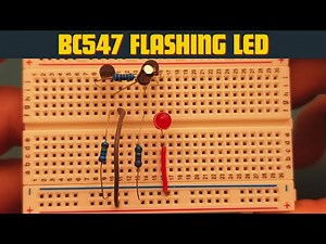 How to Make a Flashing LED With BC547 Transistor