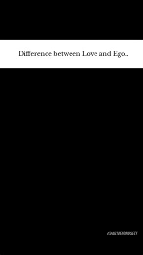 Difference between Love and Ego.... #quotes #motivation #relatable #love #ego #shorts