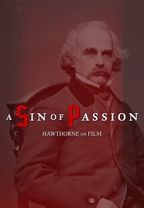 A Sin of Passion: Hawthorne on Film (2023)