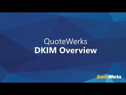QuoteValet DKIM Overview