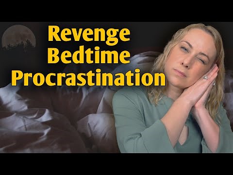 Revenge Bedtime Procrastination