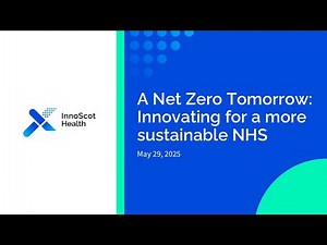 A net zero tomorrow: innovating for a more sustainable NHS