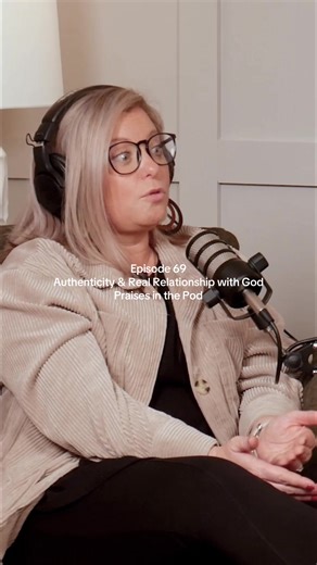Authenticity & Real Relationship with God - Episode 69