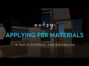Second Life: Applying PBR (In-Depth Tutorial) + Mirrors