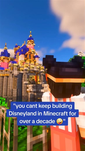 Construyendo Disneyland y Disney World en Minecraft