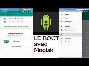Comment rooter tous la appareils Android avec Magisk ( version 5 et plus )