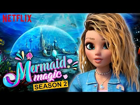 Mermaid Magic Season 2 Renewal Update and Season Preview