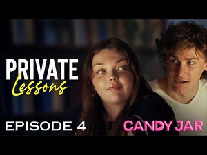 Private Lessons | E4 | CandyJar TV