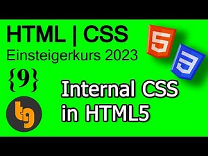 Internal CSS in HTML - HTML5 | CSS3 Grundlagen Tutorial 2023